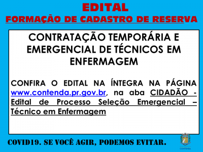 EDITAL - FORMAÇÃO DE CADASTRO DE RESERVA PARA CONTRATAÇÃO TEMPORÁRIA E EMERGENCIAL DE TÉCNICOS EM ENFERMAGEM