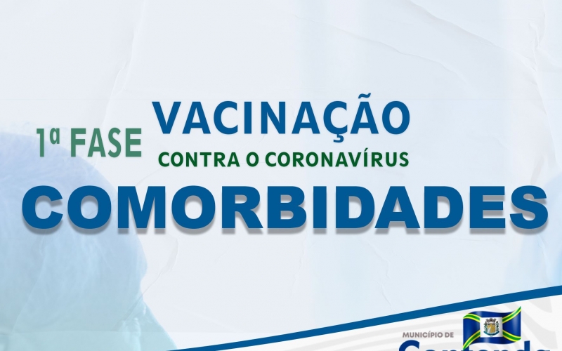1ª Fase da vacinação de pessoas com comorbidades