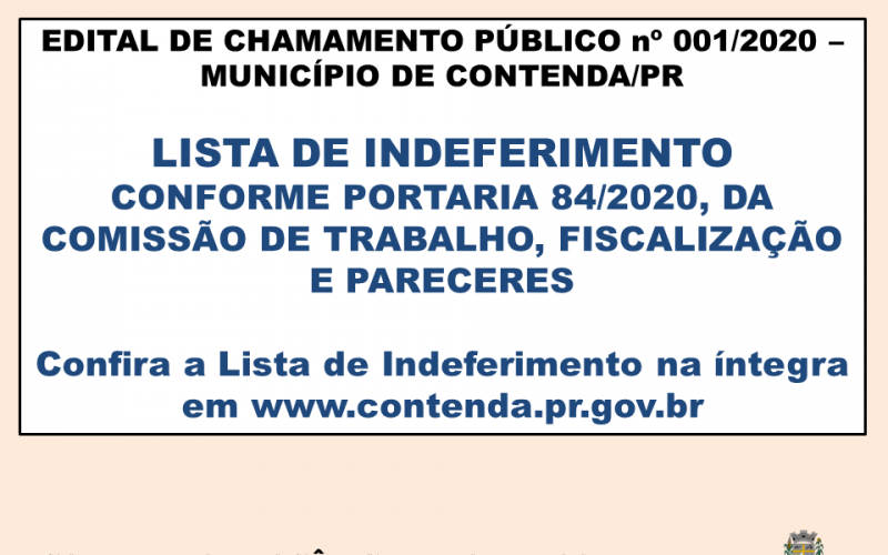 Lista de Indeferimento das Solicitações de Cadastramento dos Espaços Culturais - Edital de Chamamento nº 001/2020