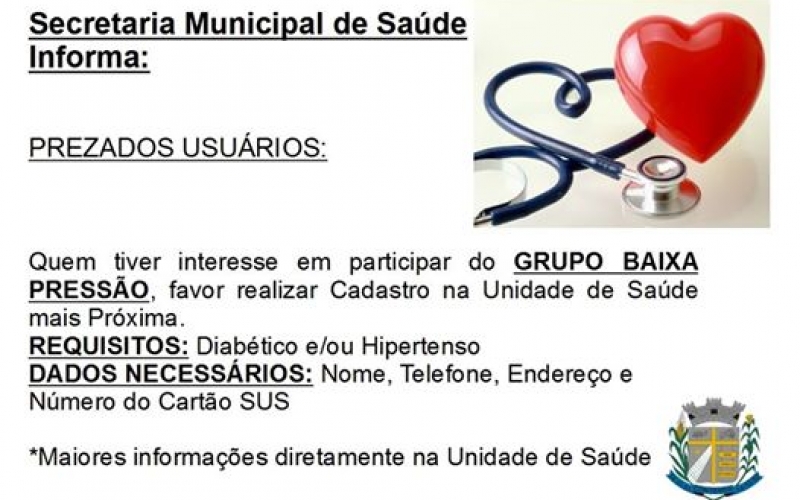 Secretaria Municipal de Saúde Informa: Grupo Baixa Pressão, Participe!!!